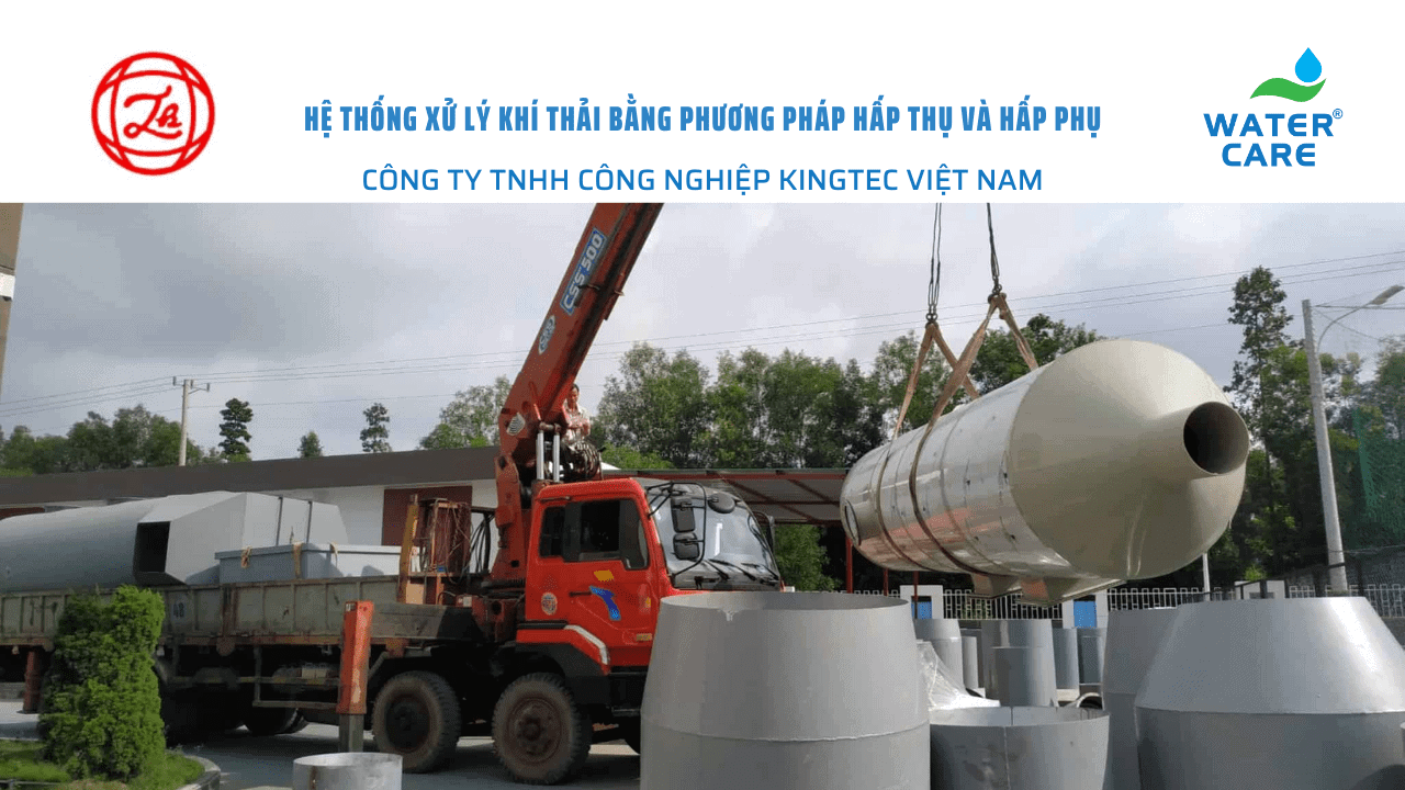 Hệ thống xử lý khí thải bằng phương pháp hấp thụ và hấp phụ - Công ty TNHH Công Nghiệp Kingtec Việt Nam